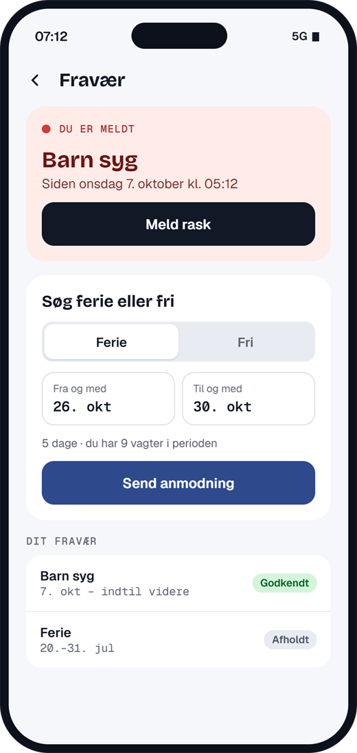 Fravær: meld syg og søg ferie.